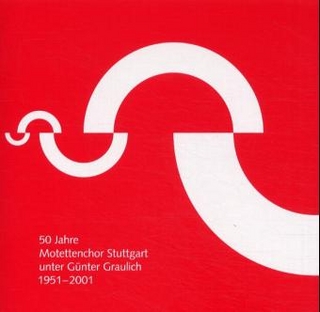 50 Jahre Motettenchor Stuttgart unter Günter Graulich