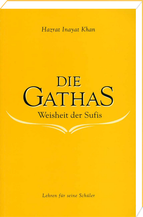 Die Gathas - Weisheit der Sufis - Hazrat Inayat Khan