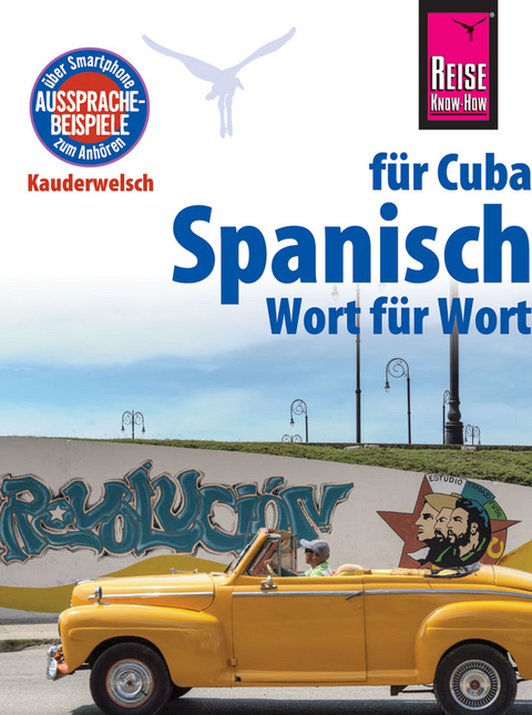 Spanisch f&uuml;r Cuba - Wort f&uuml;r Wort - Alfredo Hern&aacute;ndez