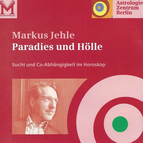 Paradies und H&ouml;lle - Markus Jehle