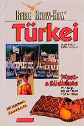 Türkei - West- und Südküste