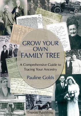 Grow Your Own Family Tree -  Pauline Golds