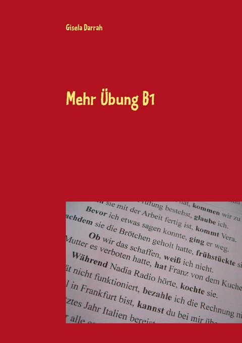 Mehr Übung B1 - Gisela Darrah
