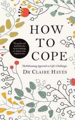 How to Cope - Claire Hayes