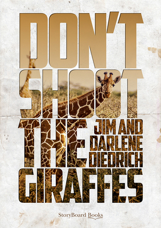 Don't Shoot The Giraffes