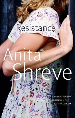 Resistance -  Anita Shreve