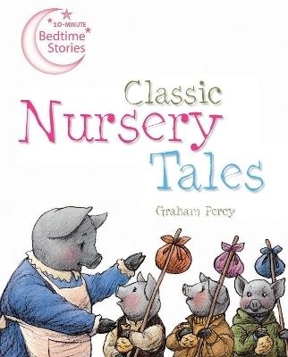 Classic Nursery Tales - Graham Percy