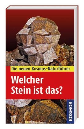 Kosmos Naturführer - Welcher Stein ist das?