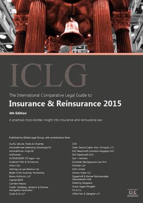 The International Comparative Legal Guide to: Insurance & Reinsurance - Jon Turnbull, Geraldine Quirk