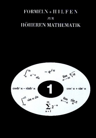 Formeln + Hilfen zur höheren Mathematik