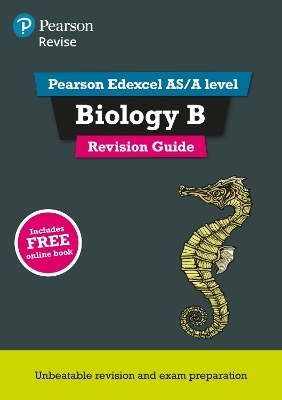 Pearson REVISE Edexcel AS/A Level Biology Revision Guide incl. online revision - for 2026, 2027 exams - Gary Skinner, Steve Hall