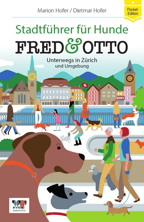 FRED & OTTO unterwegs in Z&uuml;rich - Marion Hofer