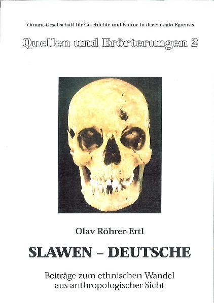 Slawen - Deutsche - Olav R&ouml;hrer-Ertl