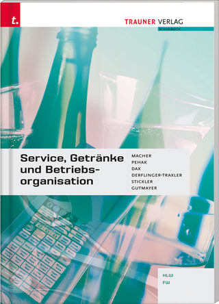 Service, Getränke und Betriebsorganisation