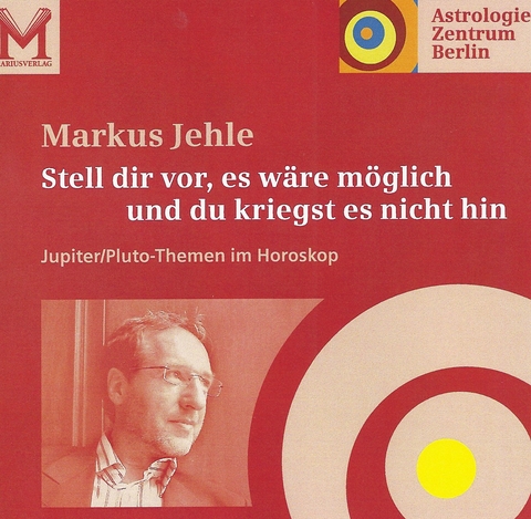 Stell dir vor, es w&auml;re m&ouml;glich und du kriegst es nicht hin - Markus Jehle