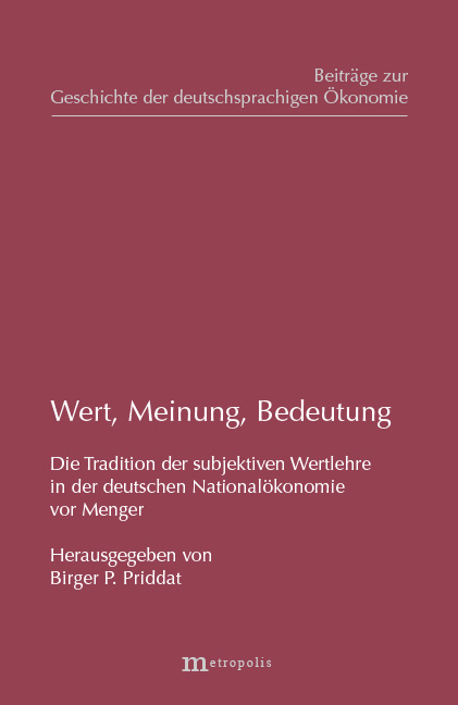 Wert, Meinung, Bedeutung - Birger P. Priddat