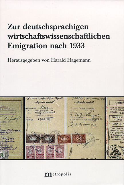 Zur deutschsprachigen wirtschaftswissenschaftliche Emigration nach 1933 - 
