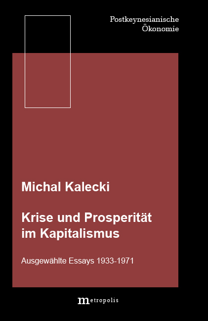 Krise und Prosperit&auml;t im Kapitalismus - Michal Kalecki