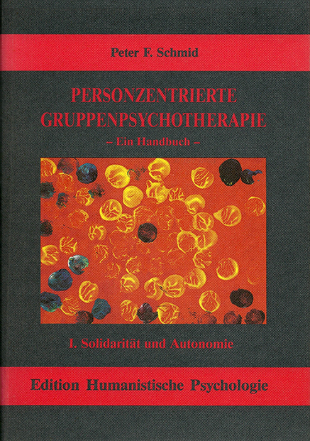 Personzentrierte Gruppenpsychotherapie - Peter F Schmid