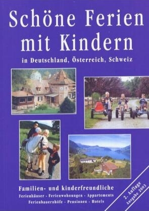 Sch&ouml;ne Ferien mit Kindern in Deutschland - Yvo Escales