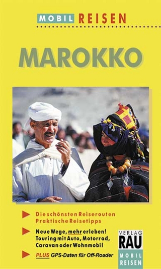 Mobil Reisen - Die schönsten Auto- & Wohnmobil-Touren / Marokko