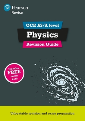 Pearson REVISE OCR AS/A Level Physics Revision Guide incl. online revision - for 2026, 2027 exams