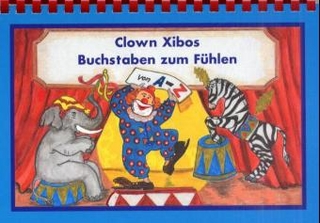 Clown Xibo's Buchstaben zum Fühlen. Druckschrift Süd