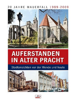 Auferstanden in alter Pracht