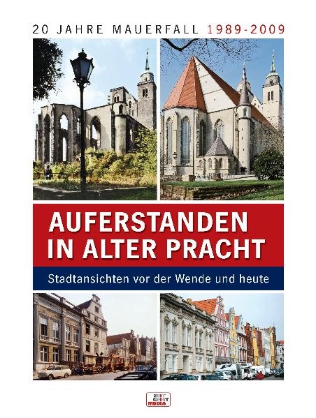 Auferstanden in alter Pracht