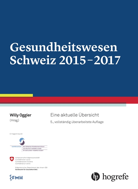 Gesundheitswesen Schweiz 2015-2017 - 