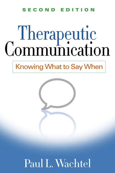 Therapeutic Communication - Paul L. Wachtel