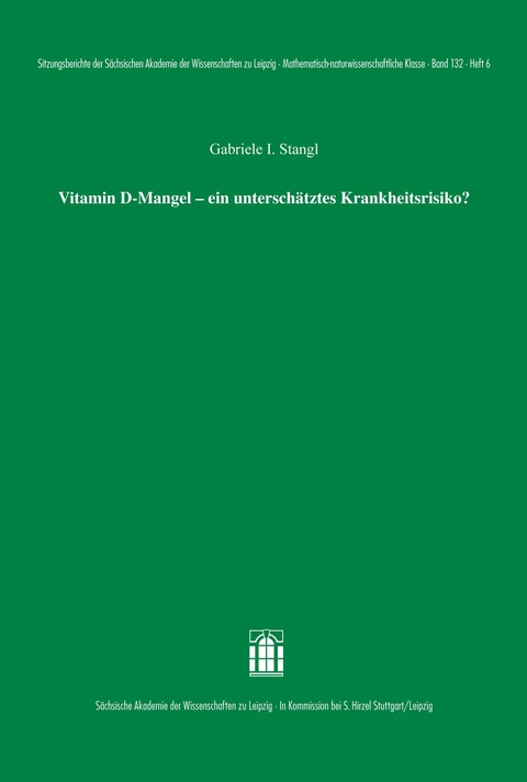 Vitamin D-Mangel &ndash; ein untersch&auml;tztes Krankheitsrisiko? - Gabriele I. Stangl