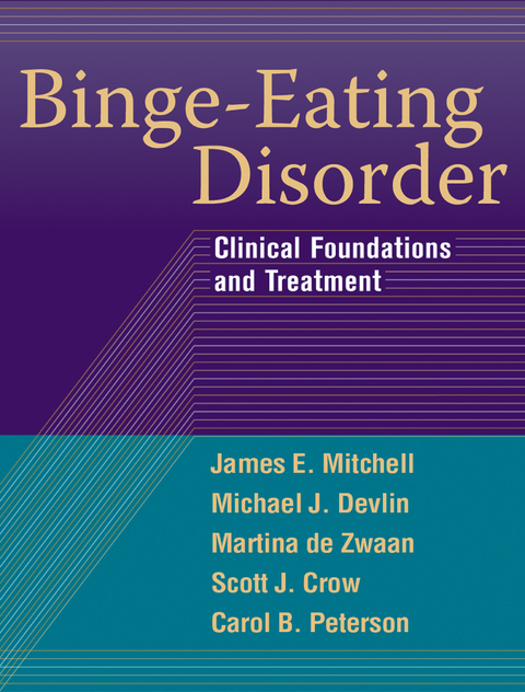 Binge-Eating Disorder - James E. Mitchell, Michael J. Devlin, Martina de Zwaan, Scott J. Crow, Carol B. Peterson