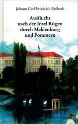 Ausflucht nach der Insel R&uuml;gen, Meklenburg und Pommern - Johann C Rellstab
