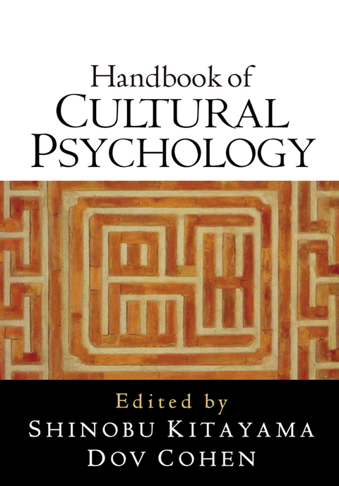 Handbook of Cultural Psychology, First Edition - 