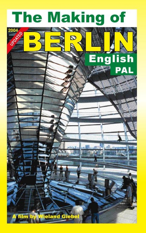 The Making of Berlin - Wieland Giebel