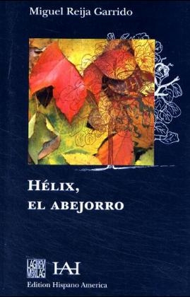 H&eacute;lix, el abejorro - Miguel Reija Garrido