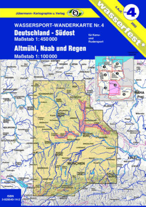 Wassersport-Wanderkarte / Deutschland S&uuml;dost mit Altm&uuml;hl, Naab und Regen f&uuml;r Kanu- und Rudersport - Erhard J&uuml;bermann