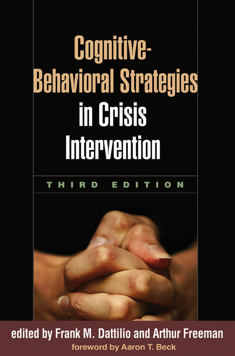 Cognitive-Behavioral Strategies in Crisis Intervention, Third Edition - 
