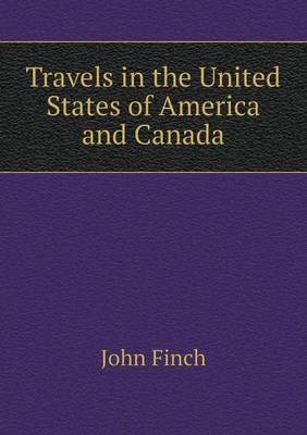 Travels in the United States of America and Canada