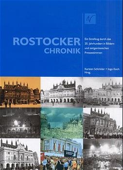 Rostocker Chronik - Karsten Schr&ouml;der, Ingo Koch