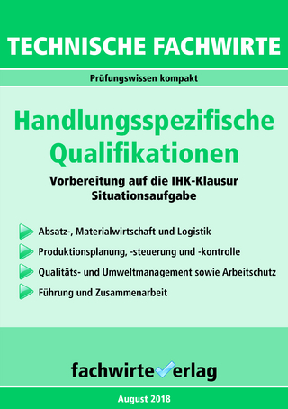 Technische Fachwirte: Handlungsspezifische Qualifikationen