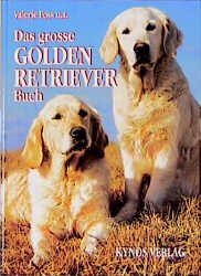 Das grosse Golden Retriever Buch - Valerie Foss
