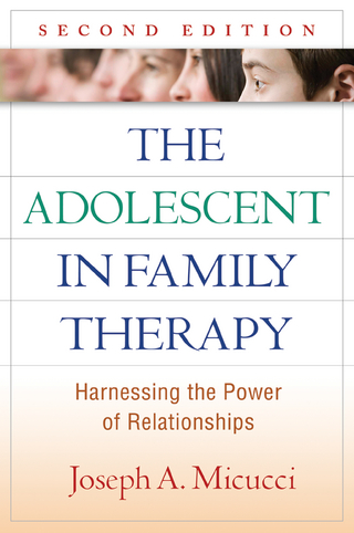 The Adolescent in Family Therapy