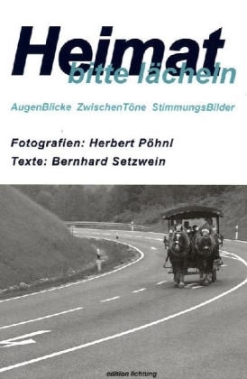 Heimat bitte lächeln