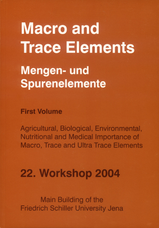 Mengen- und Spurenelemente / Macro and Trace Elements - Mengen- und Spurenelemente