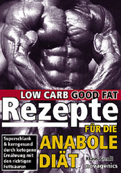 Low Carb Rezepte für die Anabole Diät - Klaus Arndt