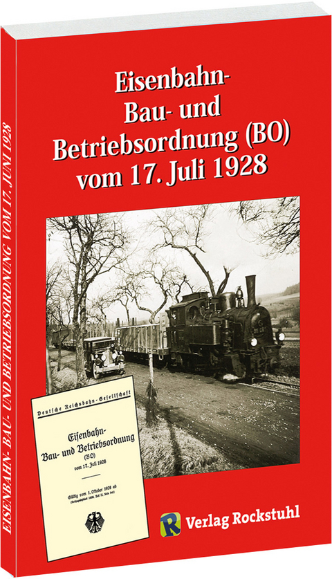 Eisenbahn - Bau- und Betriebsordnung (BO) vom 17. Juli 1928 - 