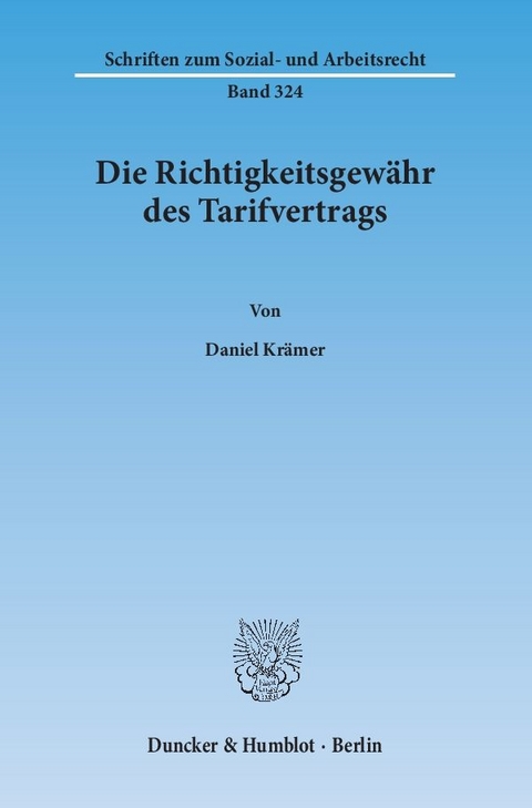 Die Richtigkeitsgew&auml;hr des Tarifvertrags. - Daniel Kr&auml;mer