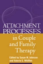 Attachment Processes in Couple and Family Therapy - 